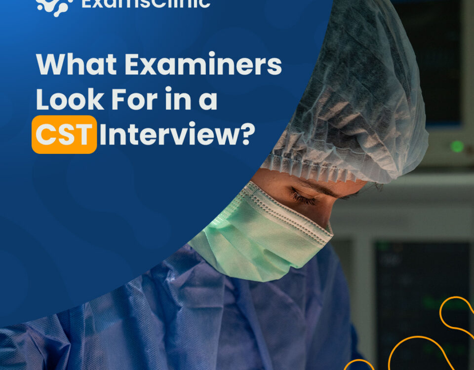 What Examiners Look For in a CST Interview