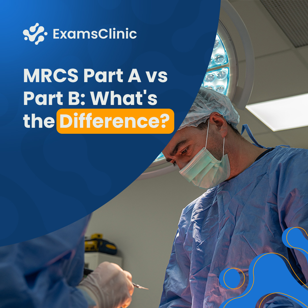MRCS Part A vs Part B